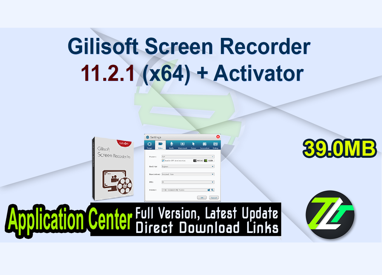 Gilisoft Screen Recorder 11.2.1 (x64) + Activator