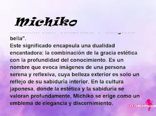 ▷ Significado del nombre Michiko
