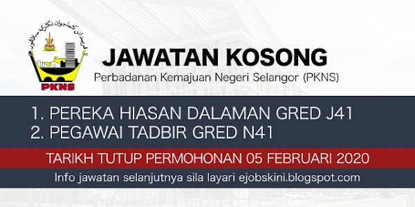 Jawatan Kosong PKNS Februari 2020