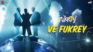 Ve Fukrey Lyrics In English Translation - Fukrey 3