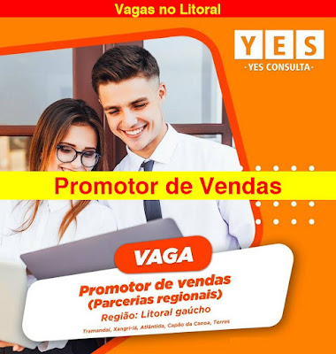 Vagas para Promotores de Venda no Litoral