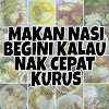 Nak Kurus Jangan Takut Makan Nasi Setiap Hari, Ini Rahsianya 