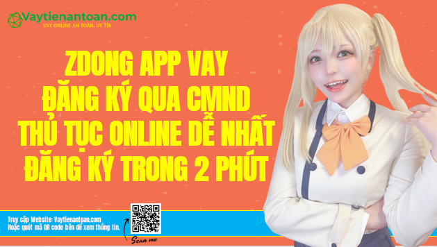 App Zdong Vay tiền Nhanh