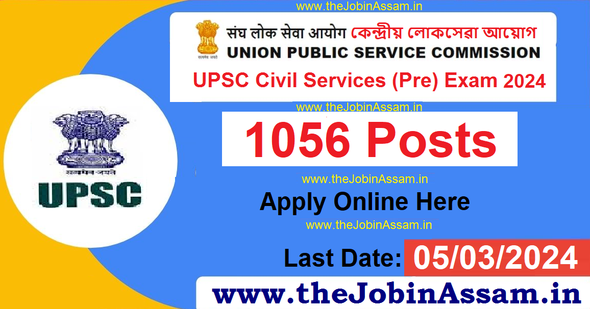 UPSC Civil Services (Pre) Examination 2024 – Apply Online for 1056 Vacancy