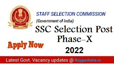 SSC Selection Phase10 Recruitment 2022