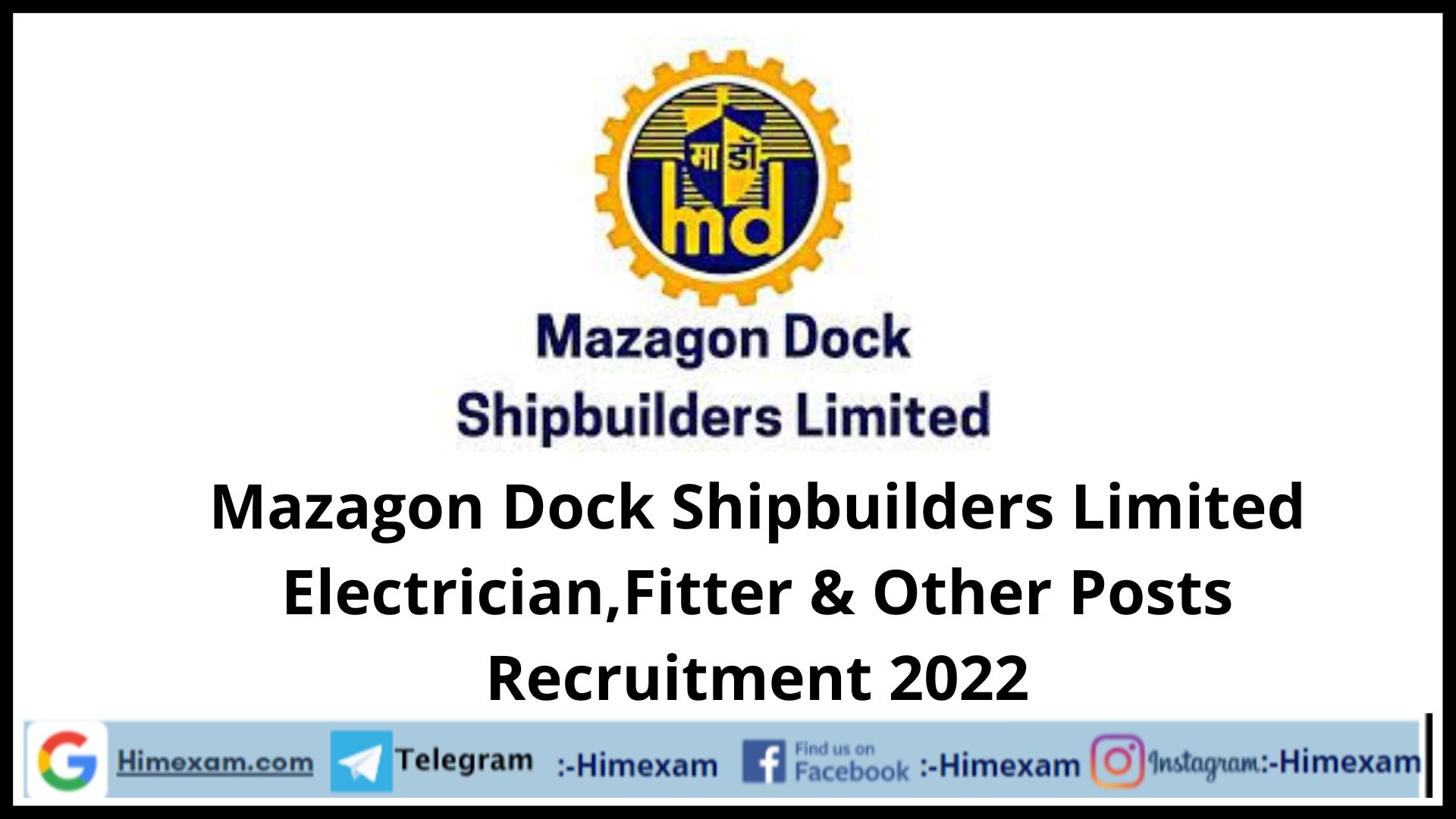 Mazagon Dock Shipbuilders Limited  Electrician,Fitter & Other Posts Recruitment 2022