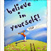 Believe in yourself, Yes You can do it! - InspiringQuotes.in