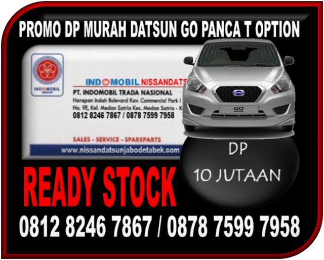 PROMO DP MURAH DATSUN GO PANCA T OPTION