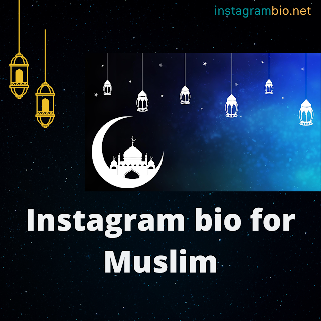 999+ instagram bio for muslim boy and girls latest 2022 - instagrambio.net