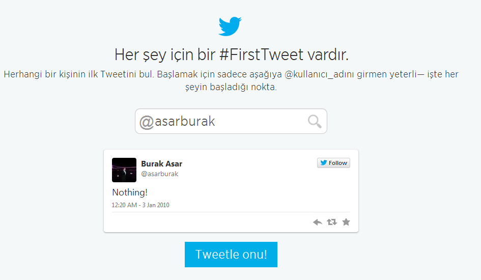 ilk tweet bulmak