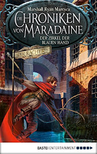 Die Chroniken von Maradaine - Der Zirkel der blauen Hand: Roman (Geschichten aus Maradaine 1)