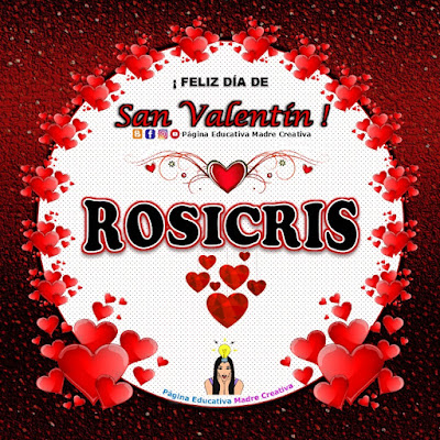 Feliz Día de San Valentín - Nombre Rosicris