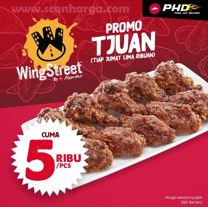 PHD Promo TJUAN [Tiap Jumat Lima Ribuan] - Chicken WingStreet Cuma 5RB /Pcs