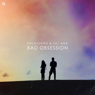 PALOSUEÑO & Lili Ana Share New Single ‘Bad Obsession’