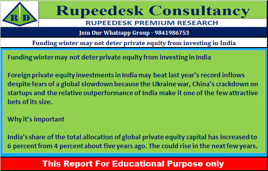 Funding winter may not deter private equity from investing in India - Rupeedesk Reports - 13.07.2022