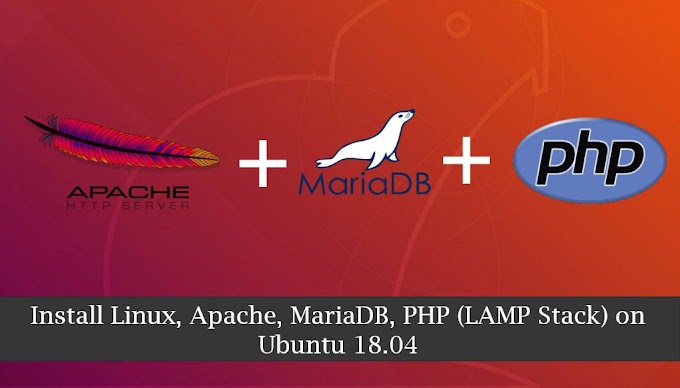 How to Install LAMP Stack and PHPMyadmin on Ubuntu 18.04 Bionic Server/Desktop