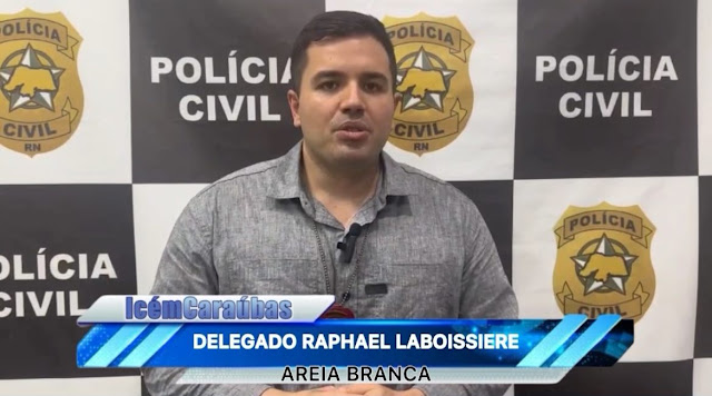 Delegado Raphael Laboissiere, fala sobre a prisão de homem que estuprou uma criança de apenas 6 anos em Areia Branca