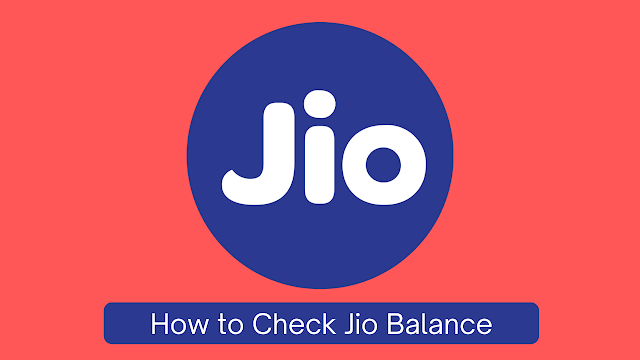 How to Check Jio Balance & Data