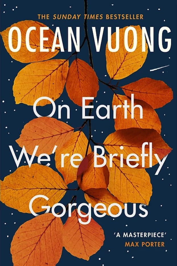 Tiểu thuyết tiếng Anh- On Earth We're Briefly Gorgeous (Ocean Vuong) ebook PDF-EPUB-AWZ3-PRC-MOBI