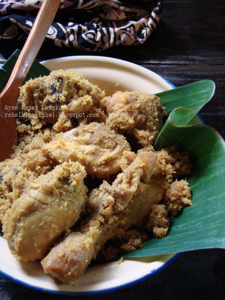 Rahel Blogspot: Burasak & Ayam Masak Lengkuas