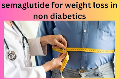 semaglutide for weight loss in non diabetics