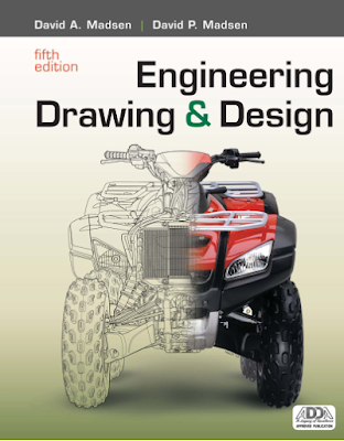 Engineering Drawing and Design 5th Edition by David A. Madsen and David P. Madsen PDF Free Download