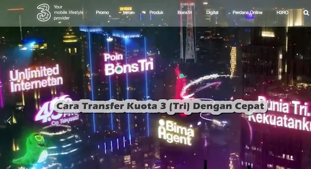 Cara Transfer Kuota 3 (Tri) Dengan Cepat