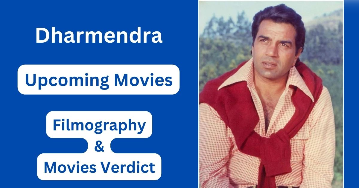 Dharmendra Upcoming Movies, Filmography, Hit or Flop List