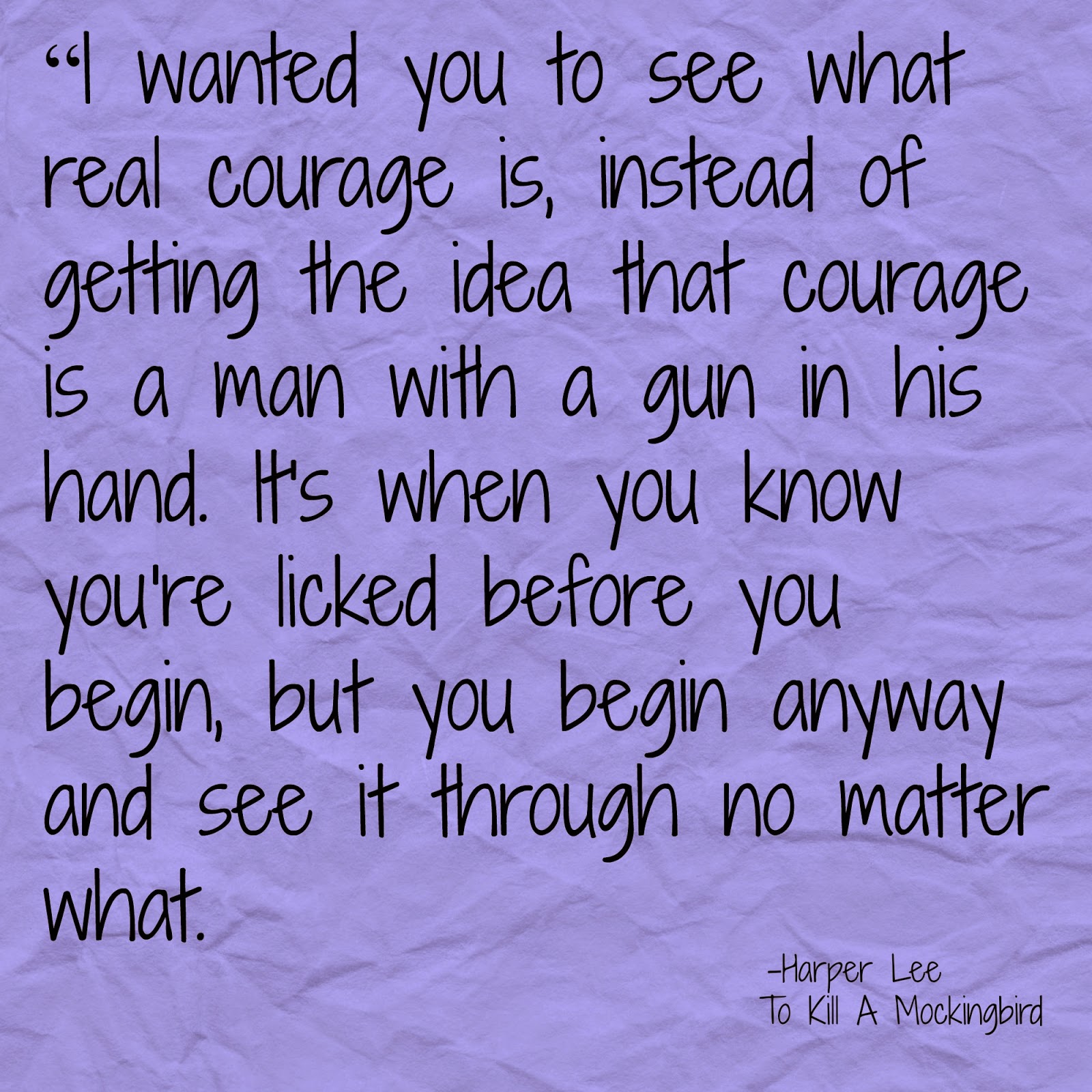 To Kill A Mockingbird quote on courage