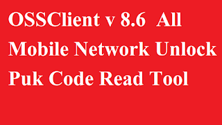 OSSClient v 8.6  All Mobile Network Unlock Puk Code Read Tool