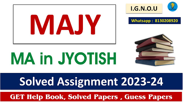 IGNOU MAJY Solved Assignment 2023-24 Download