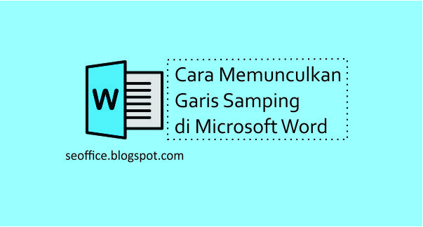 cara memunculkan garis tepi di word