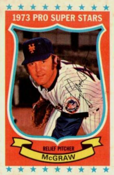 Tug McGraw (Part Three) His Final Mets Season & Post Mets Career