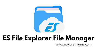 es file explorer file manager latest apk download