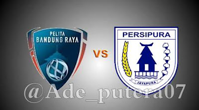 PELITA BANDUNG RAYA VS PERSIPURA JAYAPURA