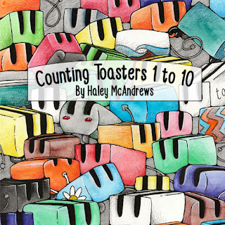 The front cover of "Counting Toasters 1 to 10" by Haley McAndrews, published in 2023. It features a lot of toasters, of vary sizes, styles, and colors.