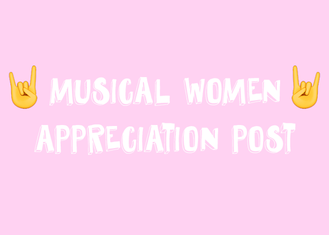 musical women appreciation post