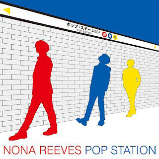 NONA REEVES - Pop Station