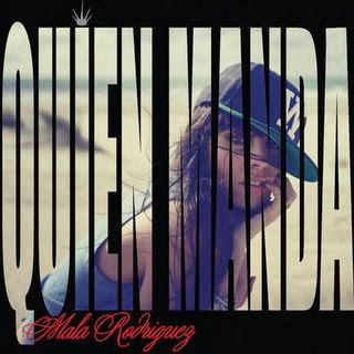 Mala Rodríguez - Quien Manda