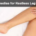 Natural Home Remedies for Restless Legs (* Control those "Creepy Crawlies" *)