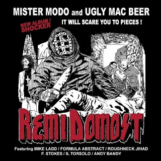 Mister Modo & Ugly Mac Beer – Remi Domost (2010) [CD] [FLAC] 
