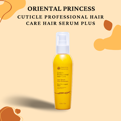 Oriental Princess Cuticle Professional Hair Care Hair Serum Plus databet6666