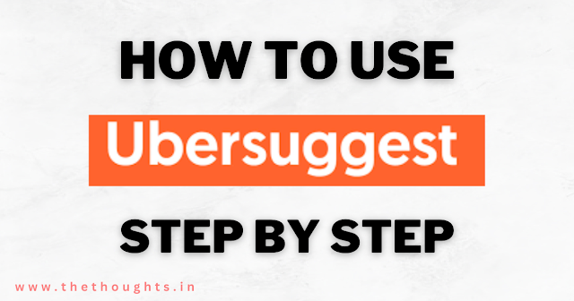 How To Use Ubersuggest