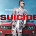 SUICIDE Lyrics - SukhE | Latest Punjabi Song