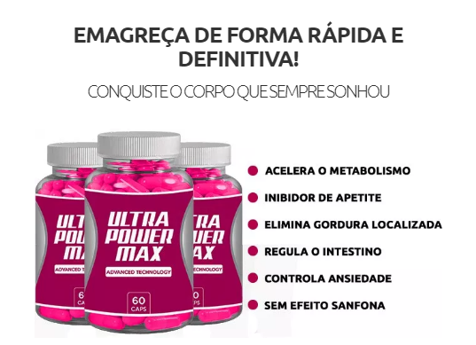 ultra power max emagrece mesmo