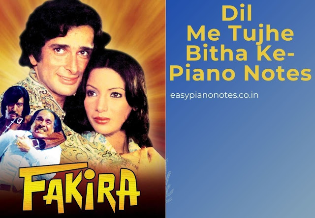 Dil Mein Tujhe Bithaake Piano Notes From Fakira