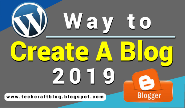 Way to create a blog 2019