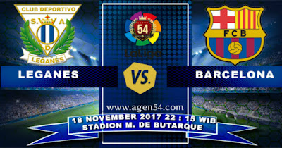 Prediksi Bola Jitu Leganes vs Barcelona 18 November 2017
