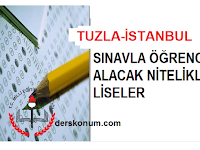 TUZLA'DA SINAVLA ÖĞRENCİ ALAN LİSELER