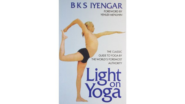 Light on Yoga: The Classic Guide to Yoga by the World's Foremost Authorit